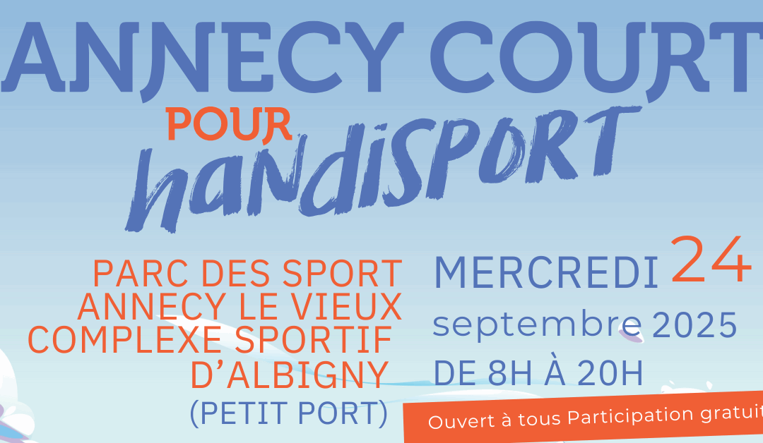 Annecy Court pour le Handisport est de retour !